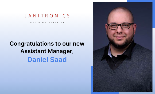 Janitronics welcomes Daniel Saad as the new Assistant Manager in a corporate announcement